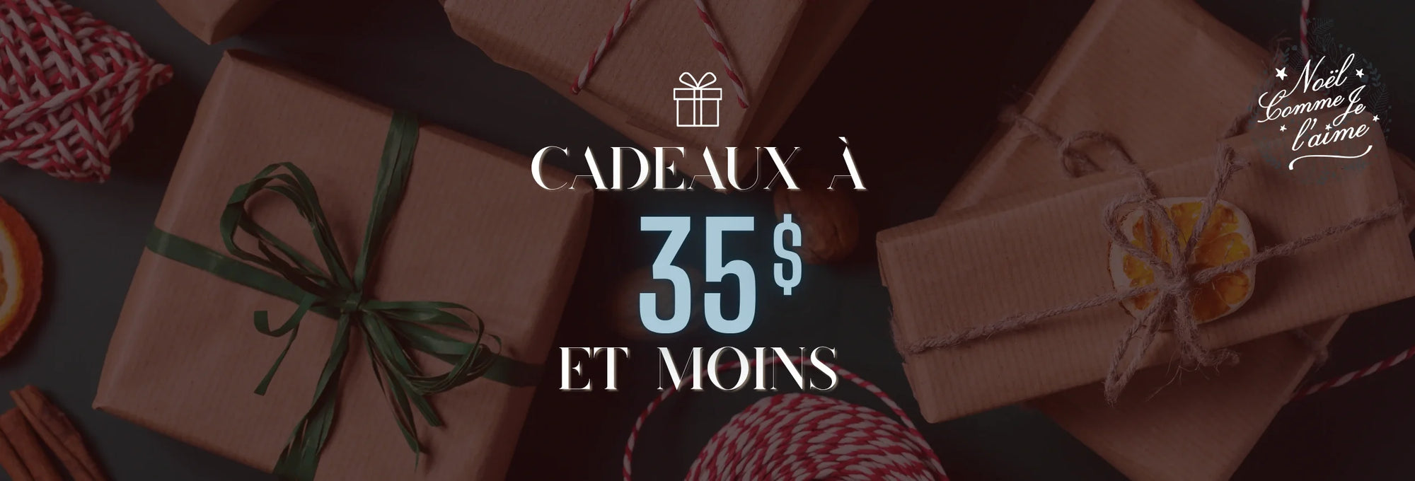 Cadeaux à 35$ et moins